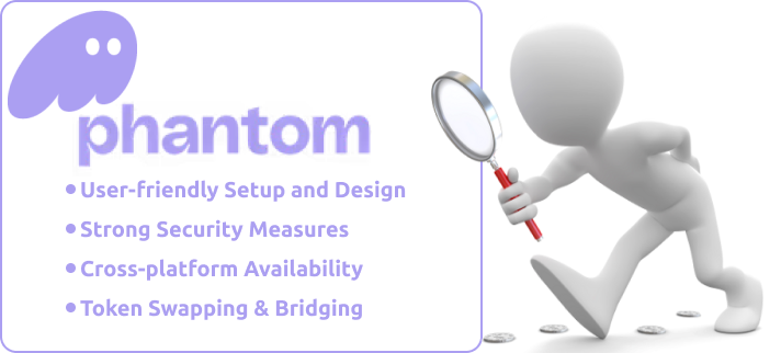 Phantom Wallet advantages