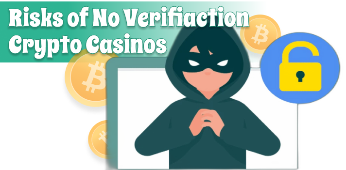 Challenges and Risks of No Verification Crypto Casinos