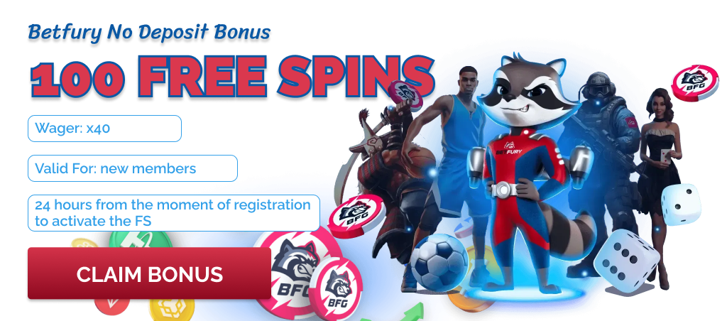 No Deposit 100 Free Spins at Betfury Casino