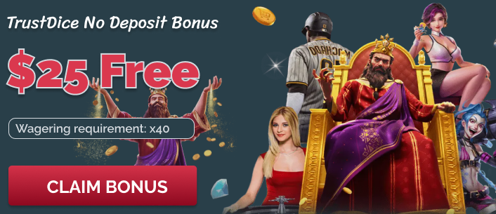 Trust Dice No Deposit Bonus